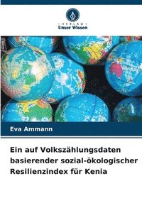 bokomslag Ein auf Volkszählungsdaten basierender sozial-ökologischer Resilienzindex für Kenia
