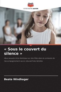 bokomslag Sous le couvert du silence