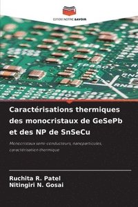 bokomslag Caractérisations thermiques des monocristaux de GeSePb et des NP de SnSeCu