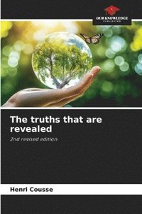 bokomslag The truths that are revealed