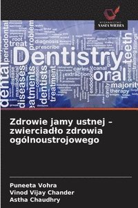 bokomslag Zdrowie jamy ustnej - zwierciadlo zdrowia ogólnoustrojowego