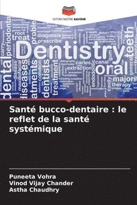 bokomslag Santé bucco-dentaire: le reflet de la santé systémique