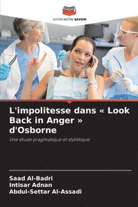 bokomslag L'impolitesse dans Look Back in Anger d'Osborne