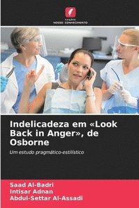 bokomslag Indelicadeza em 'Look Back in Anger', de Osborne