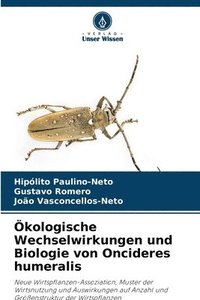 bokomslag Ökologische Wechselwirkungen und Biologie von Oncideres humeralis