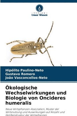 bokomslag Ökologische Wechselwirkungen und Biologie von Oncideres humeralis