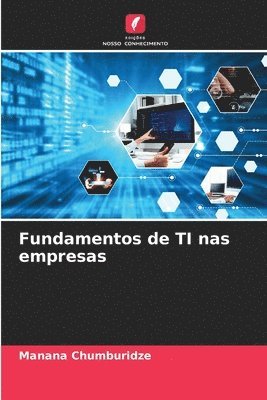 Manana Chumburidze - Fundamentos de TI nas empresas, Häftad