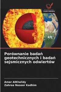 bokomslag Porównanie bada? geotechnicznych i bada? sejsmicznych odwiertów