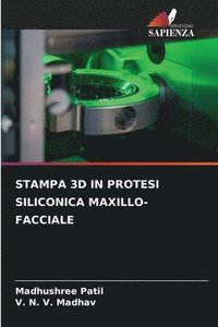 bokomslag Stampa 3D in Protesi Siliconica Maxillo-Facciale