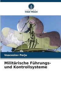 bokomslag Militärische Führungs- und Kontrollsysteme