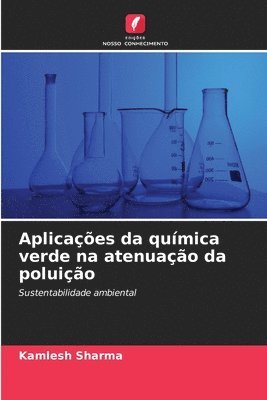 bokomslag Aplicações da química verde na atenuação da poluição