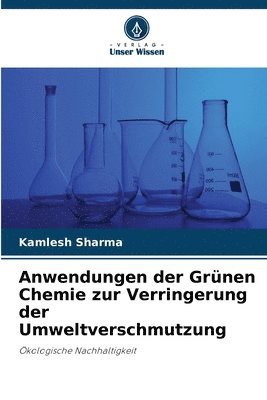 bokomslag Anwendungen der Grünen Chemie zur Verringerung der Umweltverschmutzung