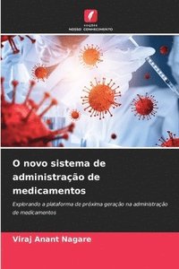 bokomslag O novo sistema de administração de medicamentos
