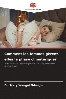 bokomslag Comment les femmes gèrent-elles la phase climatérique?