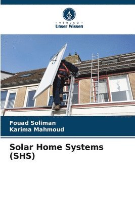 bokomslag Solar Home Systems (SHS)