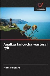 bokomslag Analiza la?cucha warto?ci ryb