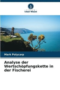 bokomslag Analyse der Wertschöpfungskette in der Fischerei