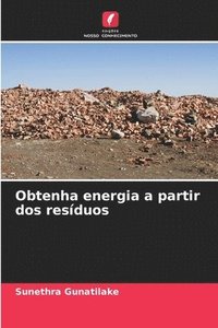 bokomslag Obtenha energia a partir dos resíduos