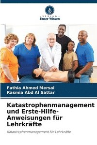 bokomslag Katastrophenmanagement und Erste-Hilfe-Anweisungen für Lehrkräfte