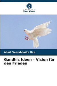 bokomslag Gandhis Ideen - Vision für den Frieden