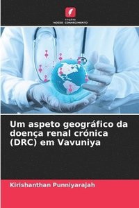 bokomslag Um aspeto geográfico da doença renal crónica (DRC) em Vavuniya