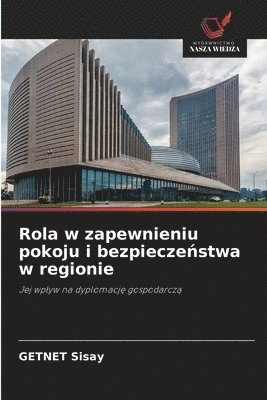 Getnet Sisay, GETNET Sisay - Rola w zapewnieniu pokoju i bezpieczeństwa w regionie, Häftad
