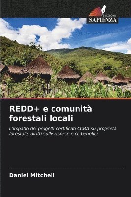 Daniel Mitchell - REDD+ e comunità forestali locali, Häftad
