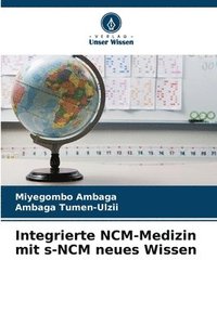 bokomslag Integrierte NCM-Medizin mit s-NCM neues Wissen