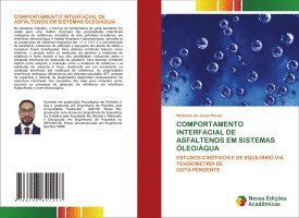 bokomslag COMPORTAMENTO INTERFACIAL DE ASFALTENOS EM SISTEMAS ÓLEO/ÁGUA