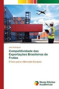 bokomslag Competitividade das Exportações Brasileiras de Frutas