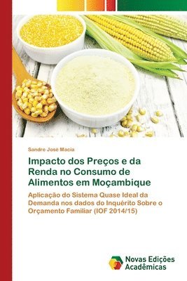 bokomslag Impacto dos Preços e da Renda no Consumo de Alimentos em Moçambique