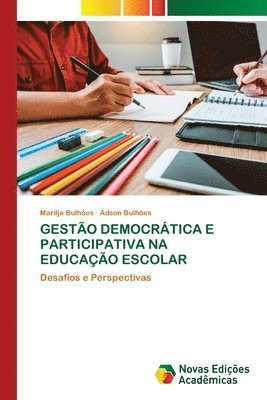 bokomslag Gestão Democrática E Participativa Na Educação Escolar
