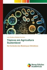 bokomslag Tópicos em Agricultura Sustentável