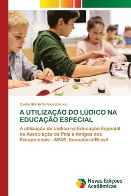 bokomslag A Utilização Do Lúdico Na Educação Especial