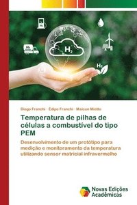 bokomslag Temperatura de pilhas de células a combustível do tipo PEM