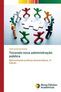bokomslag Tecendo nova administração pública