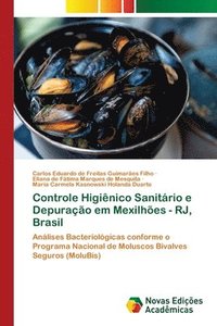 bokomslag Controle Higiênico Sanitário e Depuração em Mexilhões - RJ, Brasil