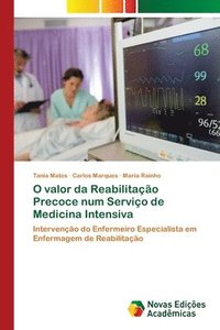 bokomslag O valor da Reabilitação Precoce num Serviço de Medicina Intensiva