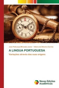 bokomslag A Lingua Portuguesa