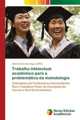 bokomslag Trabalho intelectual académico para a problemática da metodologia