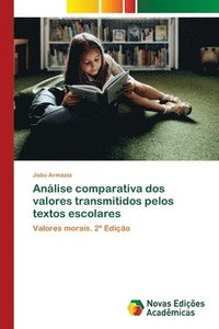 bokomslag Análise comparativa dos valores transmitidos pelos textos escolares