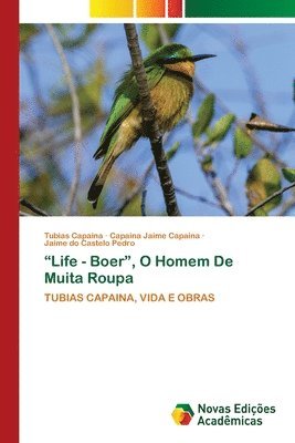 bokomslag "Life - Boer", O Homem De Muita Roupa