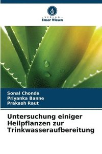 bokomslag Untersuchung einiger Heilpflanzen zur Trinkwasseraufbereitung
