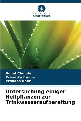bokomslag Untersuchung einiger Heilpflanzen zur Trinkwasseraufbereitung