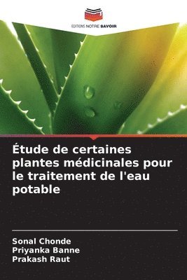 bokomslag Étude de certaines plantes médicinales pour le traitement de l'eau potable