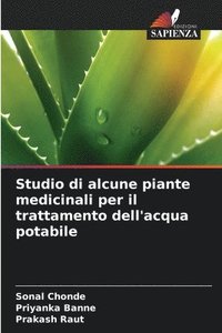 bokomslag Studio di alcune piante medicinali per il trattamento dell'acqua potabile