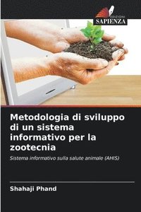 bokomslag Metodologia di sviluppo di un sistema informativo per la zootecnia
