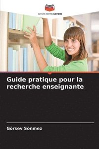 bokomslag Guide pratique pour la recherche enseignante