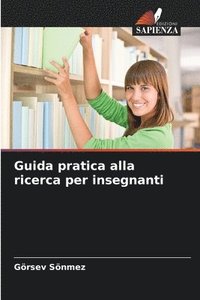 bokomslag Guida pratica alla ricerca per insegnanti