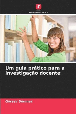 bokomslag Um guia prático para a investigação docente